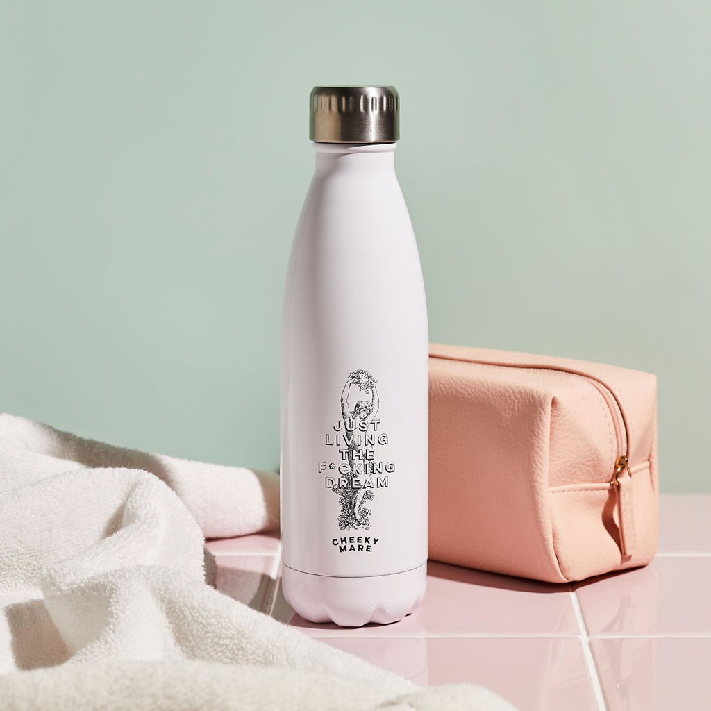 Just Living the F*cking Dream Insulated Water Bottle - Cheeky Mare