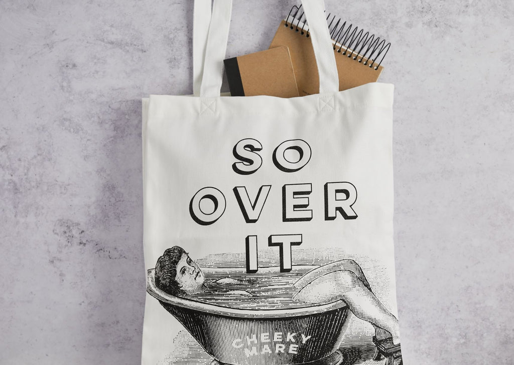 So Over It Tote Bag - Cheeky Mare